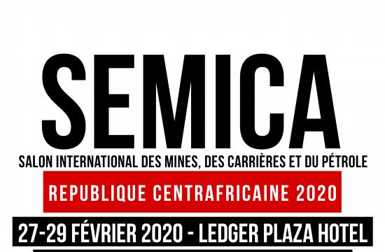 SEMICA CENTRAFRIQUE, SALON INTERNATIONAL DES MINES, DES CARRIÈRES ET DU PÉTROLE
